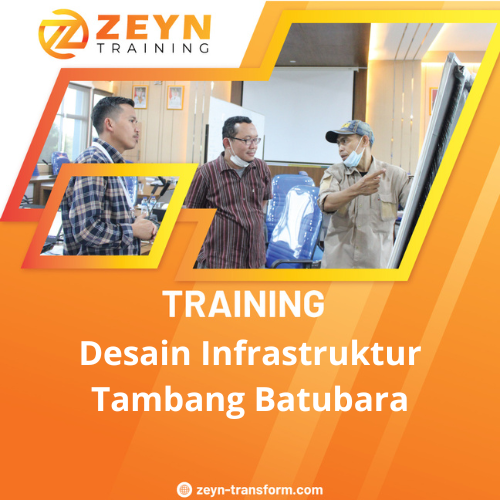 TRAINING DESAIN INFRASTRUKTUR TAMBANG BATUBARA