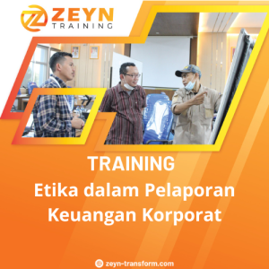 TRAINING ETIKA DALAM PELAPORAN KEUANGAN KORPORAT