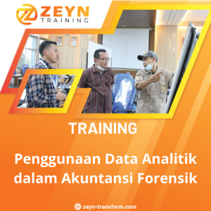 TRAINING PENGGUNAAN DATA ANALITIK DALAM AKUNTANSI FORENSIK