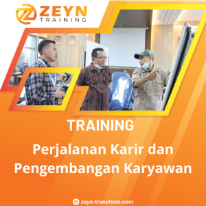 TRAINING PERJALANAN KARIR DAN PENGEMBANGAN KARYAWAN