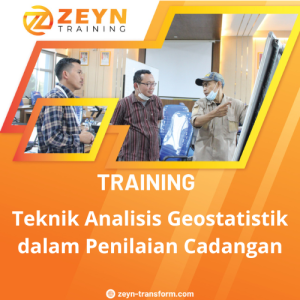 TRAINING TEKNIK ANALISIS GEOSTATISTIK DALAM PENILAIAN CADANGAN
