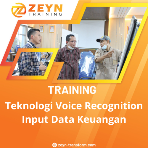 TRAINING TEKNOLOGI VOICE RECOGNITION INPUT DATA KEUANGAN