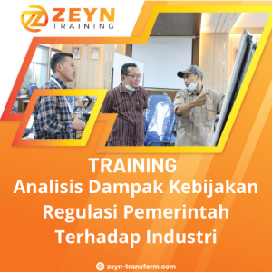 TRAINING ANALISIS DAMPAK KEBIJAKAN REGULASI PEMERINTAH TERHADAP INDUSTRI