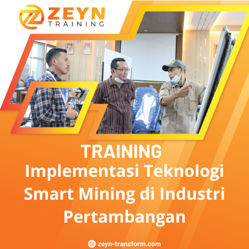 TRAINING IMPLEMENTASI TEKNOLOGI SMART MINING DI INDUSTRI PERTAMBANGAN