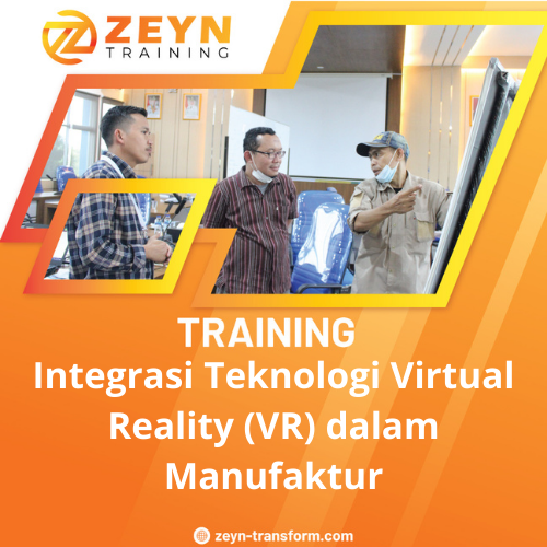 TRAINING INTEGRASI TEKNOLOGI VIRTUAL REALITY (VR) DALAM MANUFAKTUR
