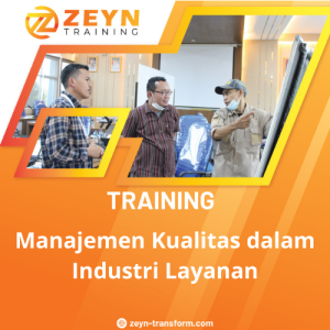 TRAINING MANAJEMEN KUALITAS DALAM INDUSTRI LAYANAN