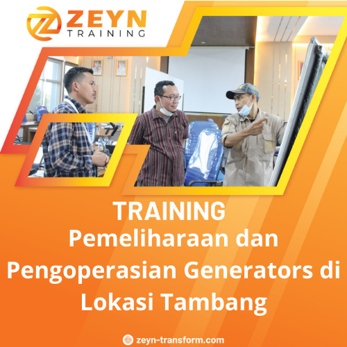 TRAINING PEMELIHARAAN DAN PENGOPERASIAN GENERATORS DI LOKASI TAMBANG