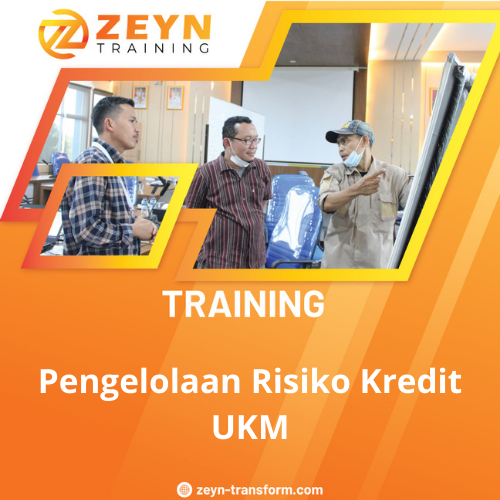 TRAINING PENGELOLAAN RISIKO KREDIT UKM