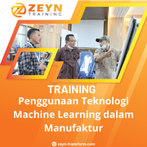 TRAINING PENGGUNAAN TEKNOLOGI MACHINE LEARNING DALAM MANUFAKTUR