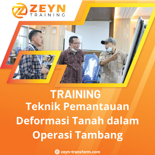 TRAINING TEKNIK PEMANTAUAN DEFORMASI TANAH DALAM OPERASI TAMBANG