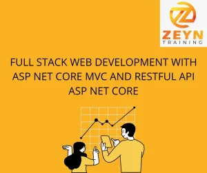 TRAINING FULL STACK WEB DEVELOPMENT WITH ASP NET CORE MVC AND RESTFUL API ASP NET CORE