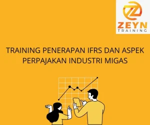 training PSAK dan IFRS Migas